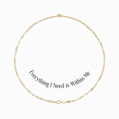 Awe Inspired Necklaces 14K Yellow Gold Vermeil Everything I Need Is Within Me Affirmation Necklace