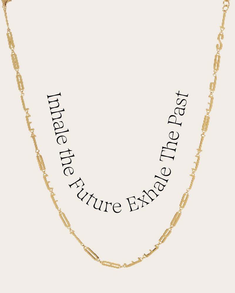 Awe Inspired Necklaces 14K Yellow Gold Vermeil / Inhale the Future Exhale the Past Affirmation Necklace