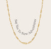 Awe Inspired Necklaces 14K Yellow Gold Vermeil / Say Yes to New Adventures Affirmation Necklace
