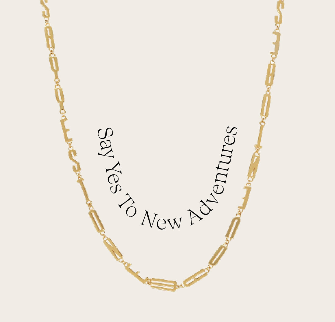 Awe Inspired Necklaces 14K Yellow Gold Vermeil / Say Yes to New Adventures Affirmation Necklace