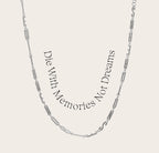 Awe Inspired Necklaces Sterling Silver / Die With Memories Not Dreams Affirmation Necklace