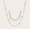 Awe Inspired Necklaces Sterling Silver / Everything I Need Is Within Me Affirmation Necklace