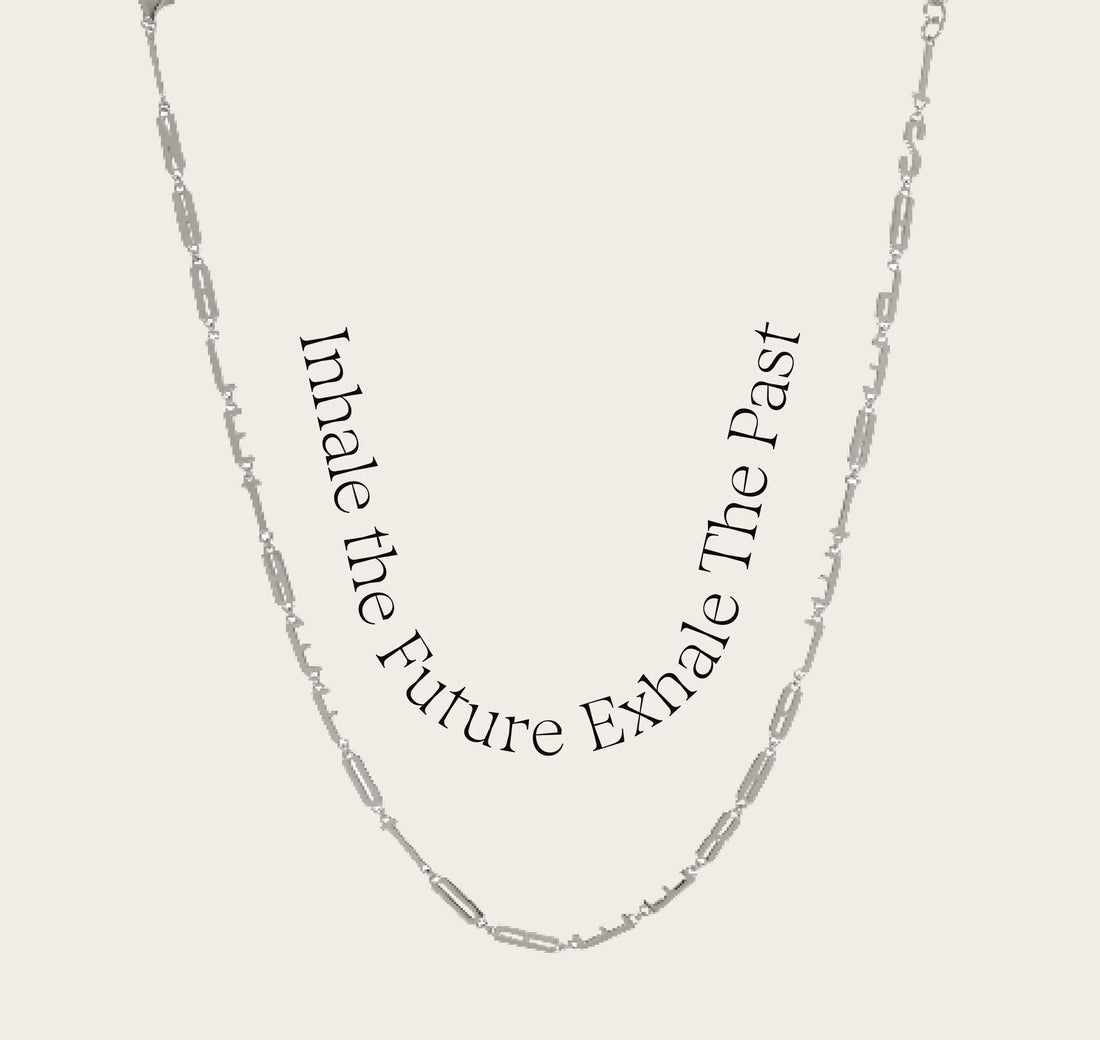 Awe Inspired Necklaces Sterling Silver / Inhale the Future Exhale the Past Affirmation Necklace