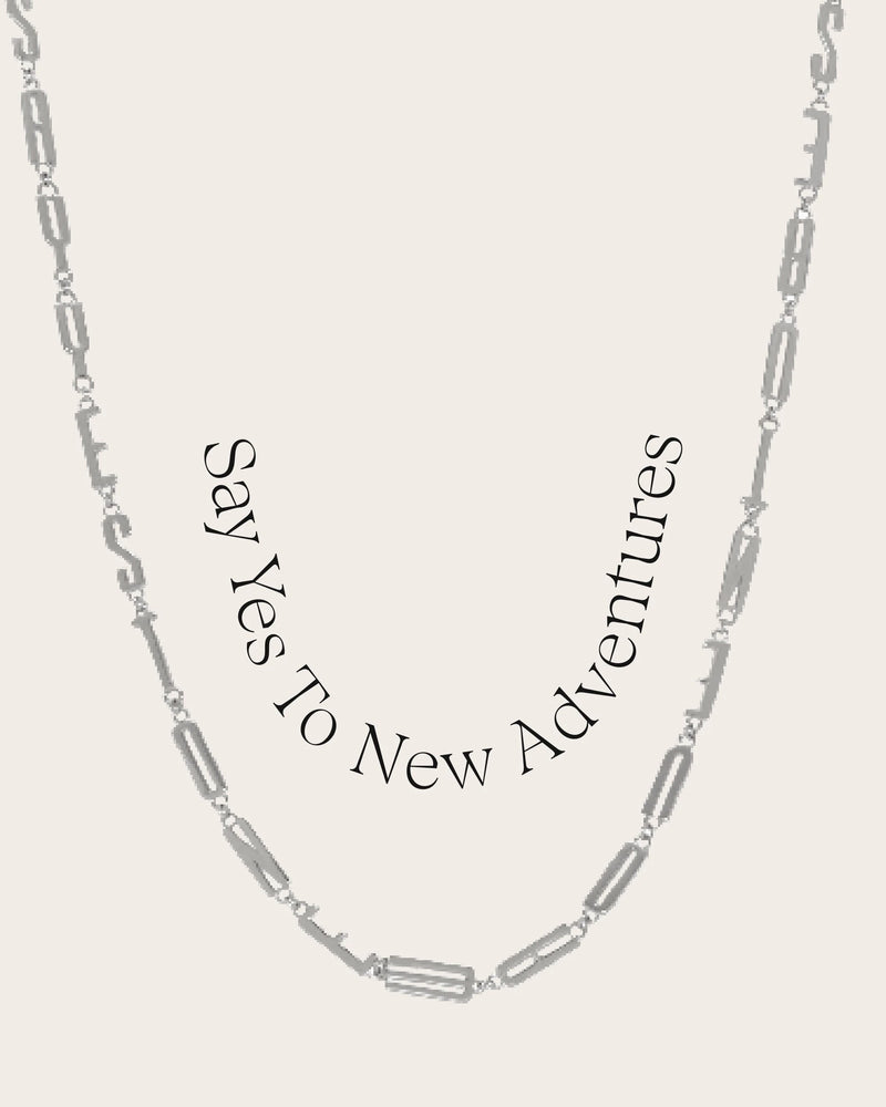 Awe Inspired Necklaces Sterling Silver / Say Yes to New Adventures Affirmation Necklace