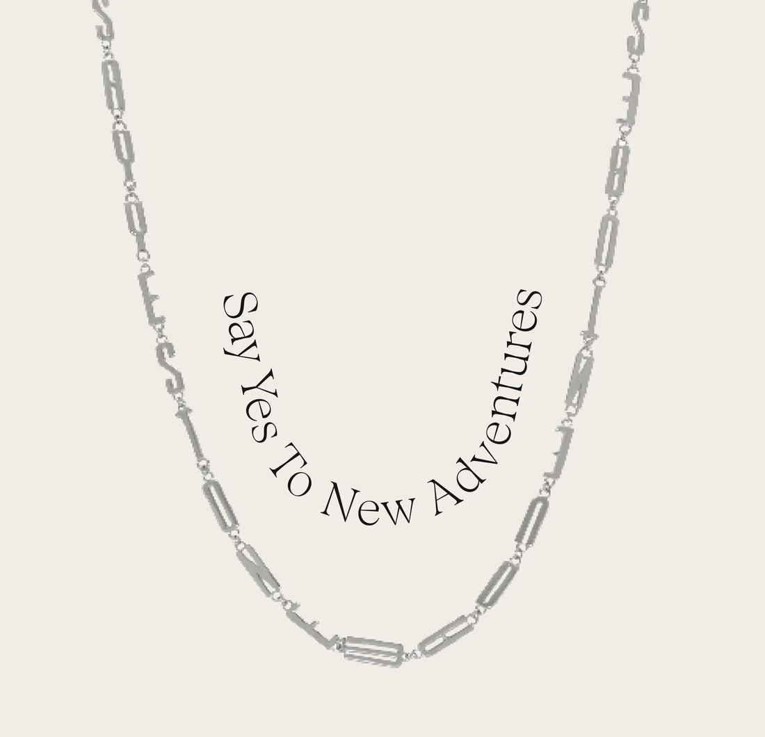 Awe Inspired Necklaces Sterling Silver / Say Yes to New Adventures Affirmation Necklace